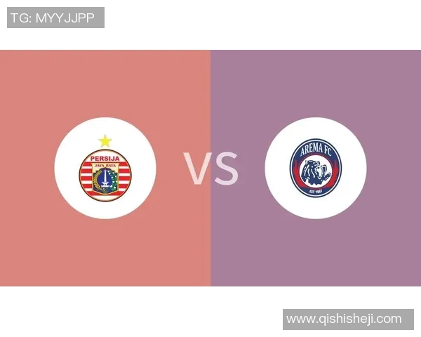 佩西加雅加达主场迎战平阳球队期待激烈对决与精彩表现